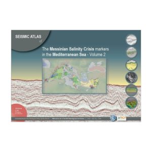Seismic Atlas of the Messinian Salinity Crisis markers in the Mediterranean Sea - Vol.2
